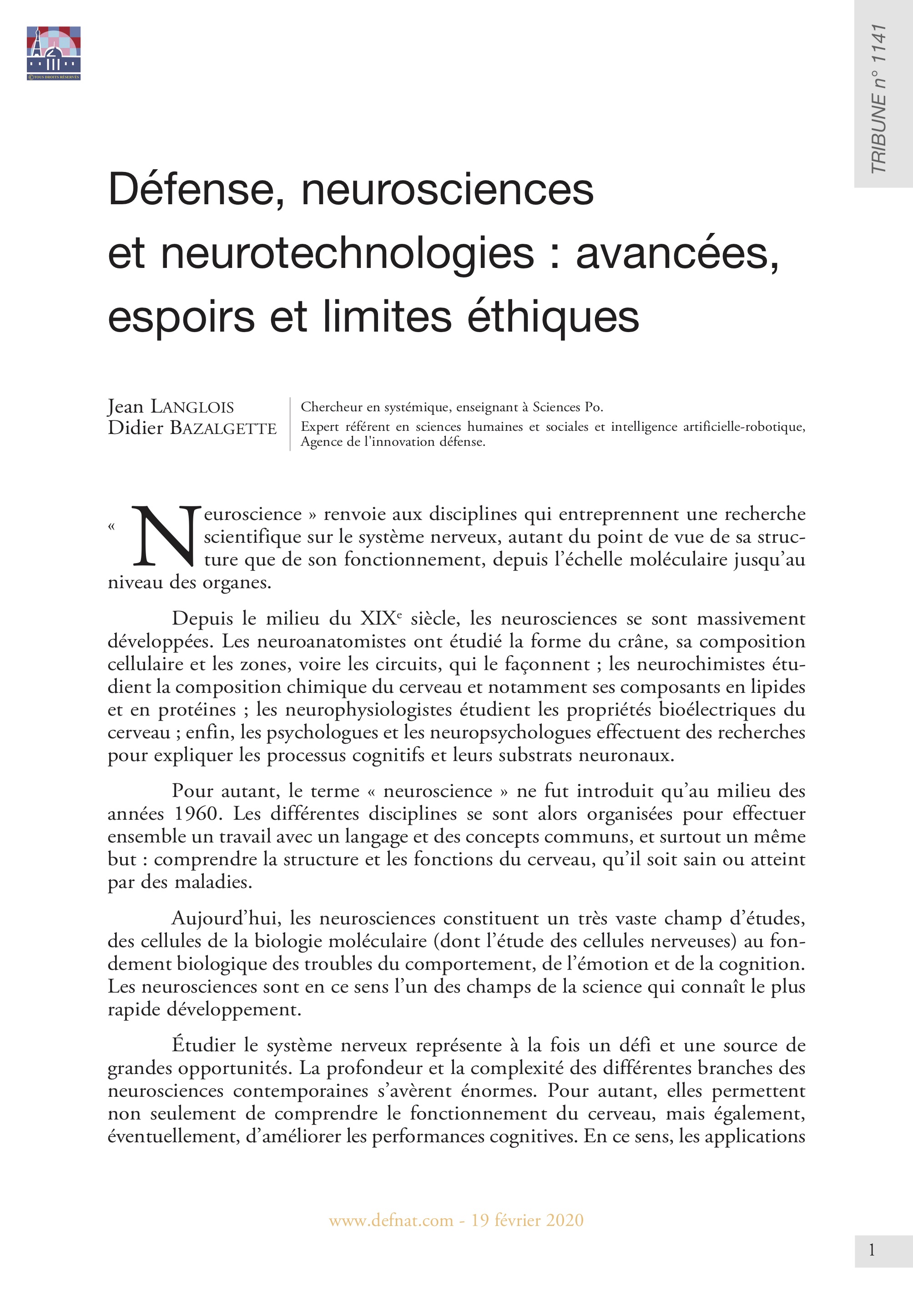 Défense, neurosciences et neurotechnologies : avancées, espoirs et limites éthiques (T 1141)
